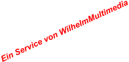 Ein Service von WilhelmMultimedia